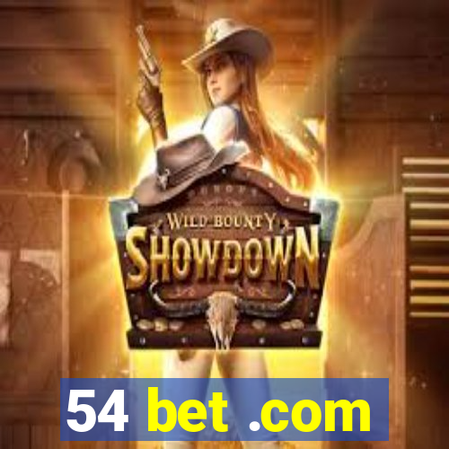 54 bet .com